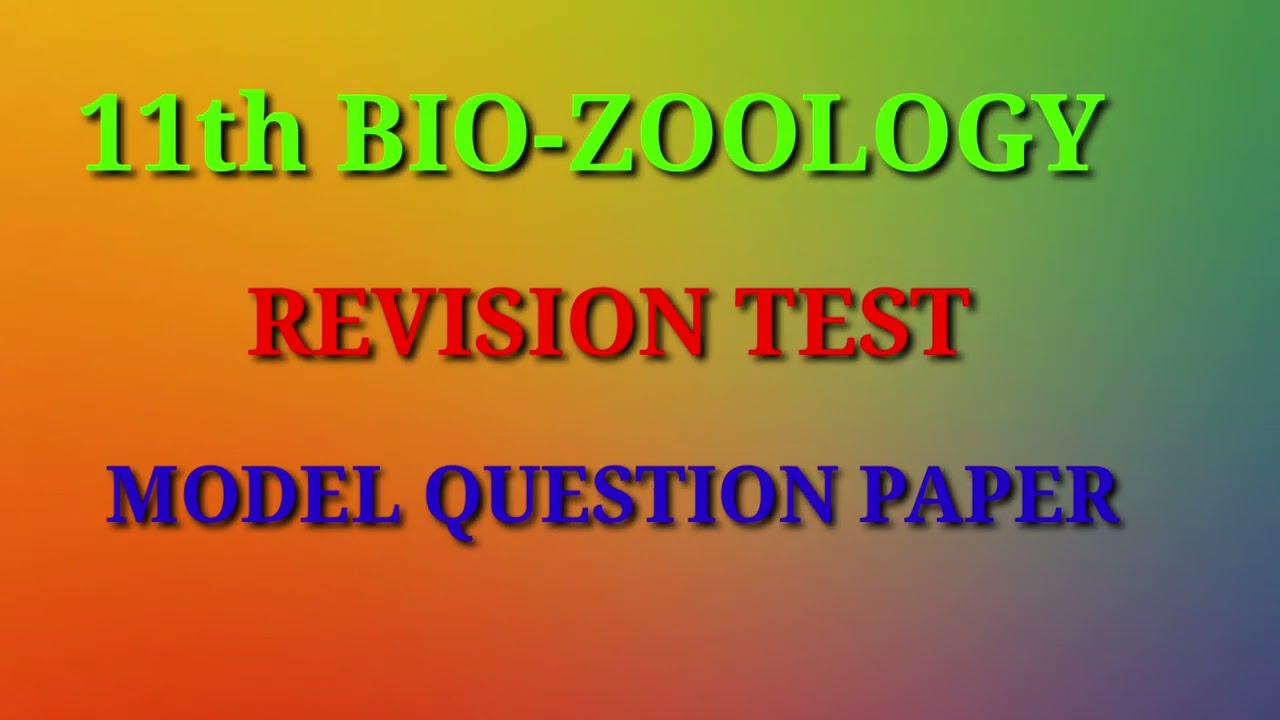11th Bio-zoology Revision test model question paper #11thbiozoology #class11 #modelquestionpapers