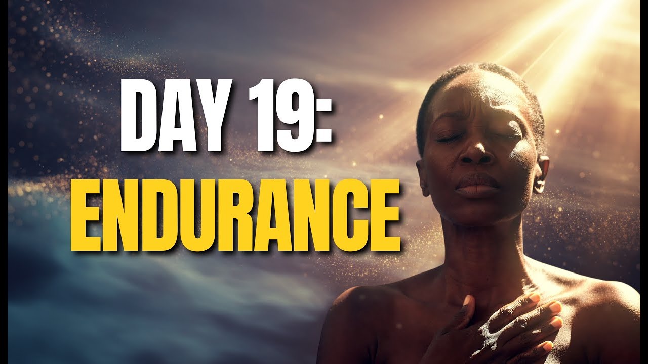 DAY 19: DON'T GIVE UP NOW: The Prayer to Overcome Obstacles