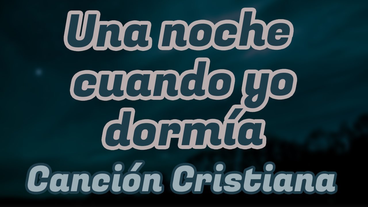 Una noche cuando yo dormía | Música Cristiana | Erwin Porras & David Chicaiza