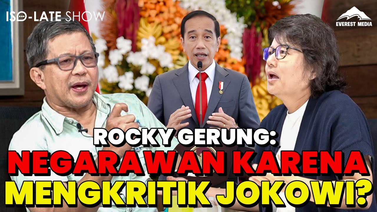ROCKY GERUNG MENGKRITIK JOKOWI BURUK SEBAGAI KEPALA NEGARA! Iso-Late Show #everestmedia #rockygerung