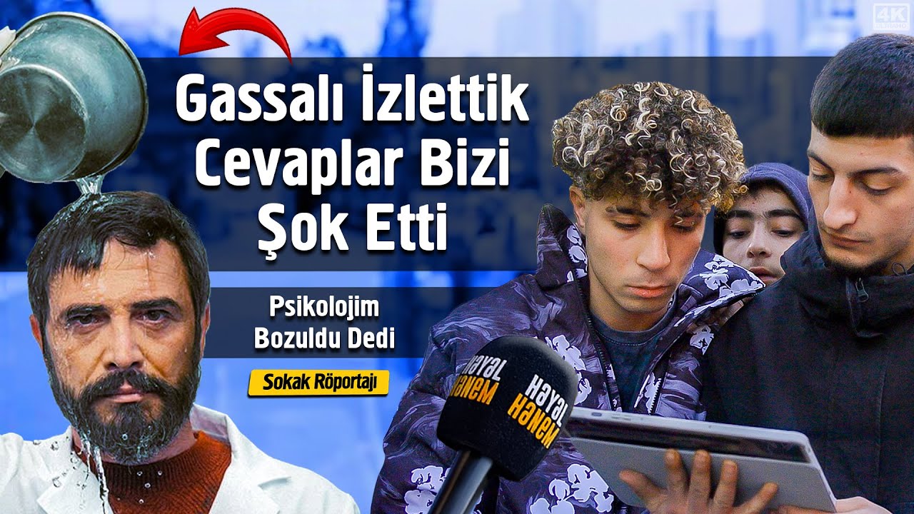 Gassalı izlettik Cevaplar Bizi Şok Etti  Psikolojim Bozuldu Dedi -  Sokak Röportajı
