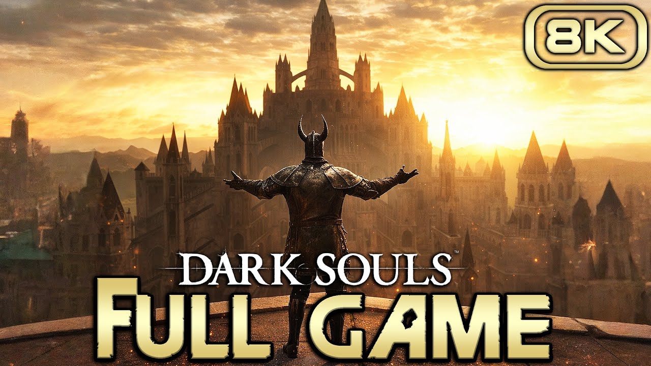 DARK SOULS Gameplay Walkthrough FULL GAME (8K 60FPS) No Commentary 100%