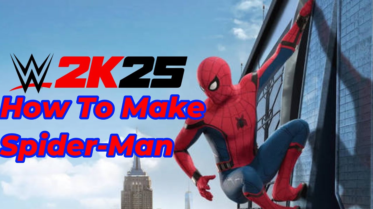 WWE 2K25 How To Make Spider Man