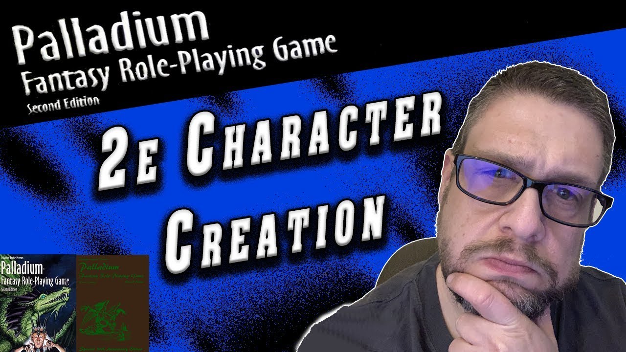 Palladium Role-Playing Game (2e Fantasy) Character Creation steps