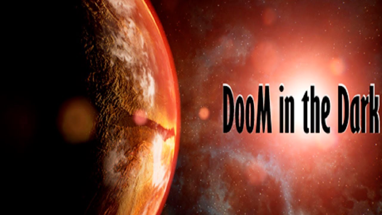 NEED MORE AMMO! Doom In The Dark (Part 1)