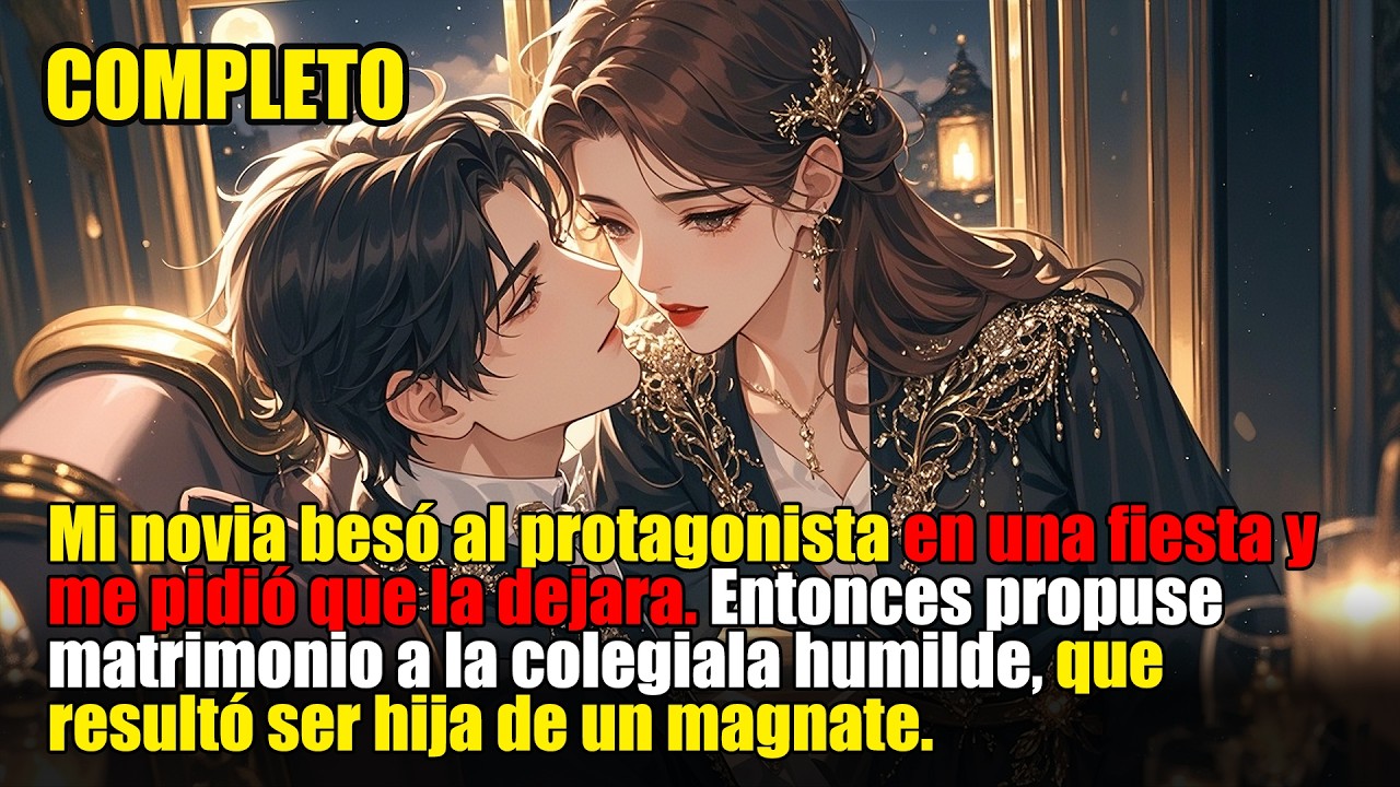 Mi novia besó al actor en una fiesta, y yo propuse matrimonio a la colegiala pobre#amor   #romance