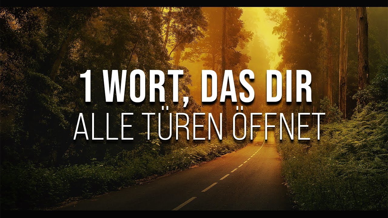 Dieses Wort verändert dein Leben!