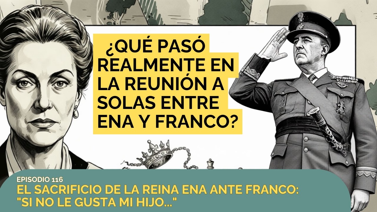 El día  que  la  Reina  Ena  se  enfrentó  a  Franco y  ganó