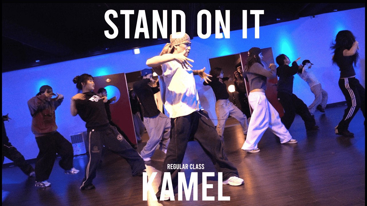 KAMEL Regular Class / stand on it  - kwn @ProjectLeeDanceacademy