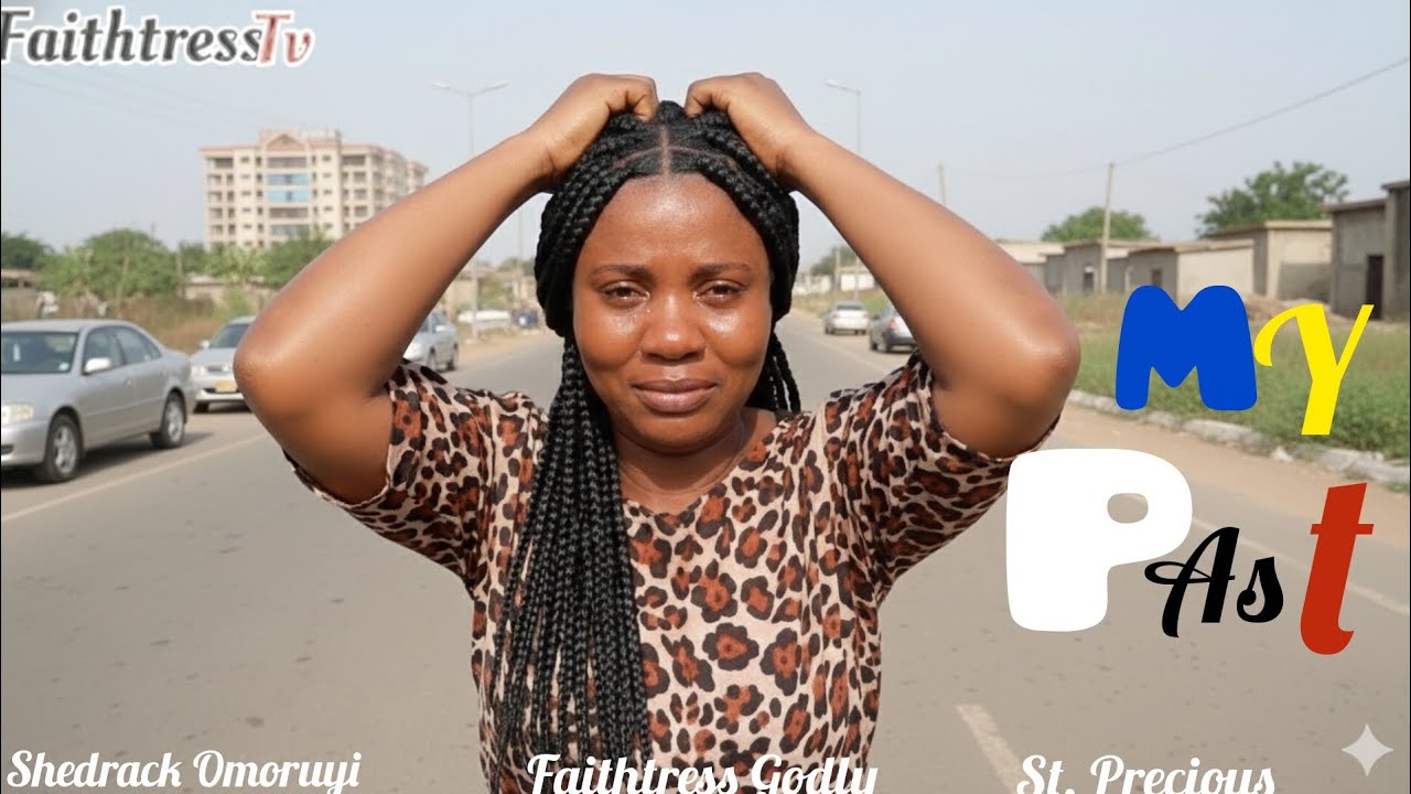 My Past/Nigeria short movie/A heart breaking story 💔😭