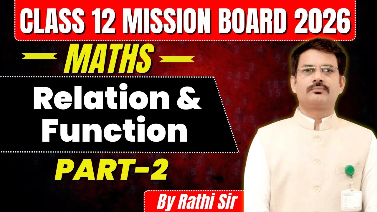 Class 12 Maths One Shot | Relations & Functions  Part-2 Complete Chapter | Board Exam 2026