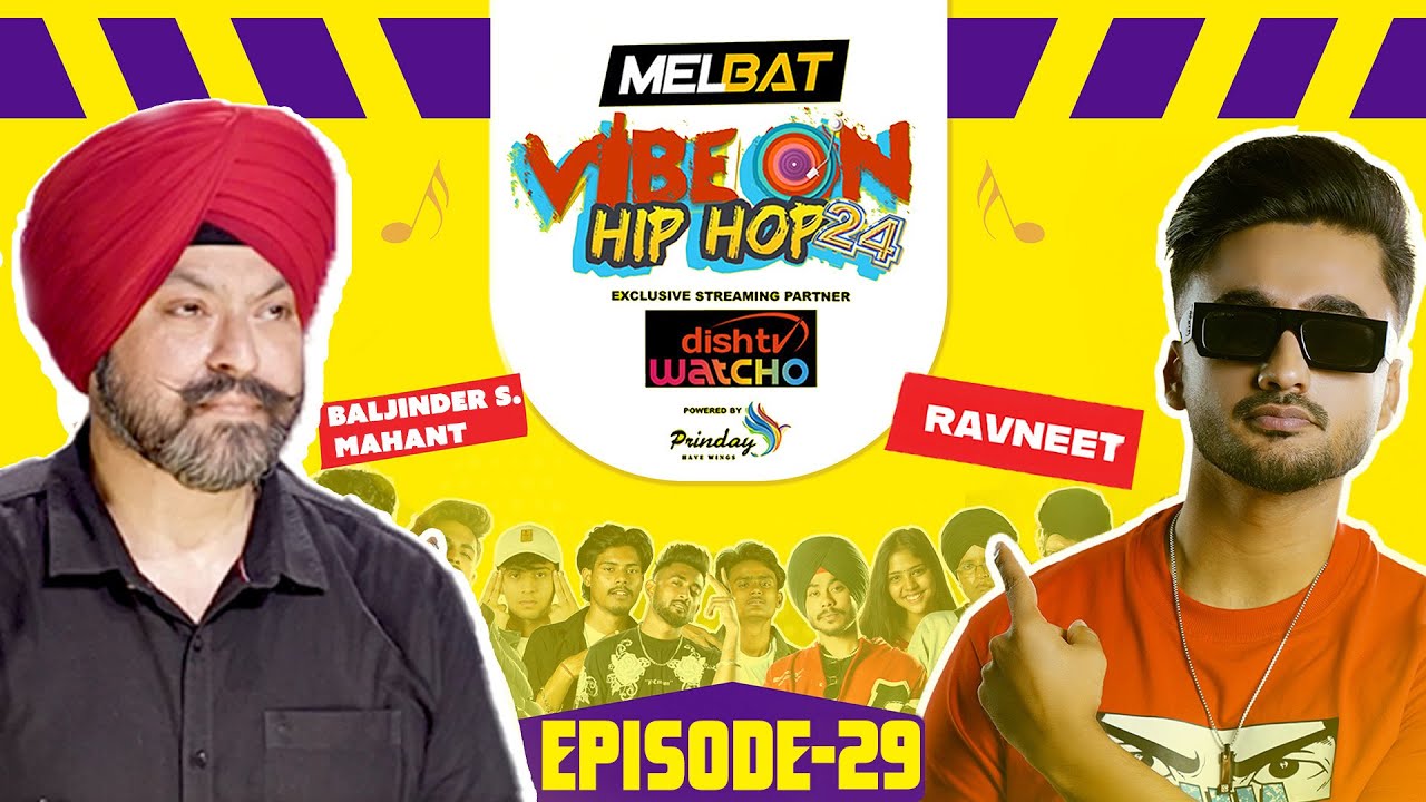 35 Stand Tall! The Rap War Rages On | Vibe On Ep 29 | Ravneet x Baljinder Singh Mahant