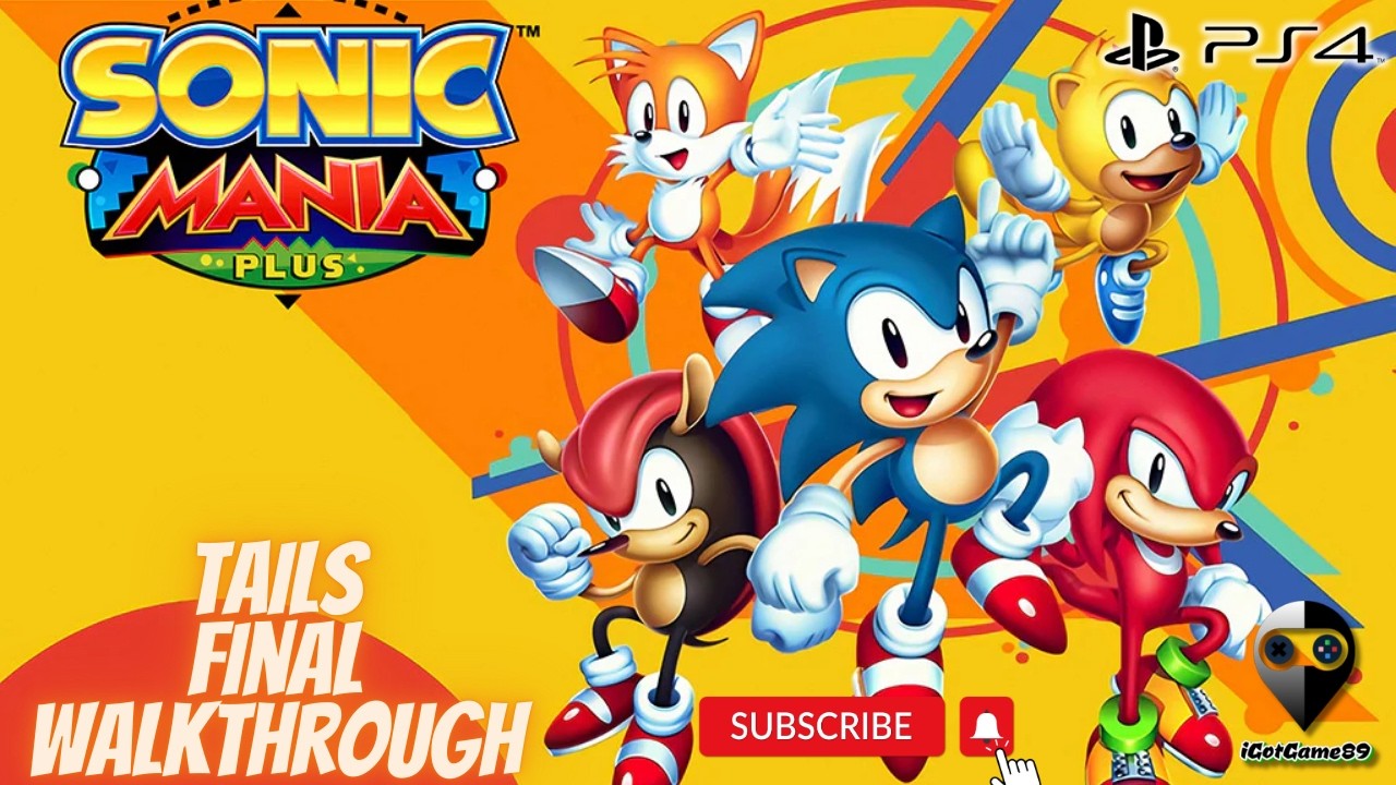 Sonic Mania Plus PS4 – Tails Walkthrough FINAL | Full Game 60FPS Gameplay