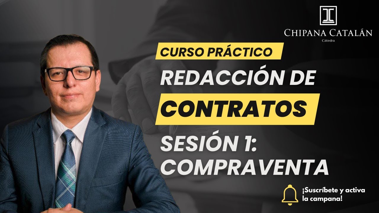 Curso Práctico Redacción de Contratos//Sesión 1: Compraventa