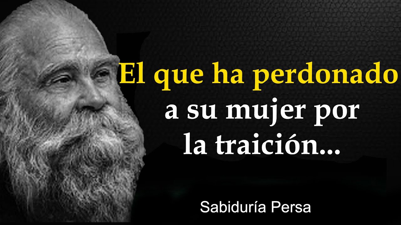 Proverbios y refranes Persas sabios que cambian la vida | Sabiduría Persa