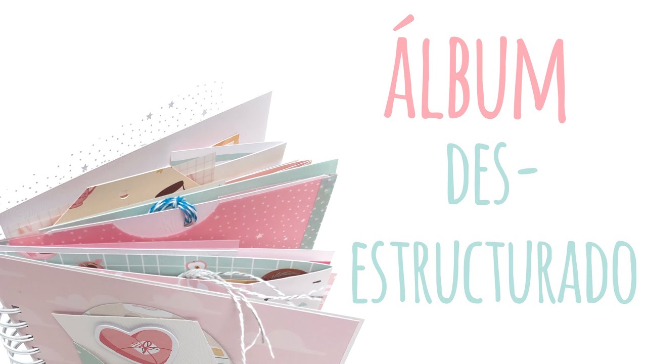 Cómo hacer un mini álbum desestructurado (Parte 1) - TUTORIAL de Scrap