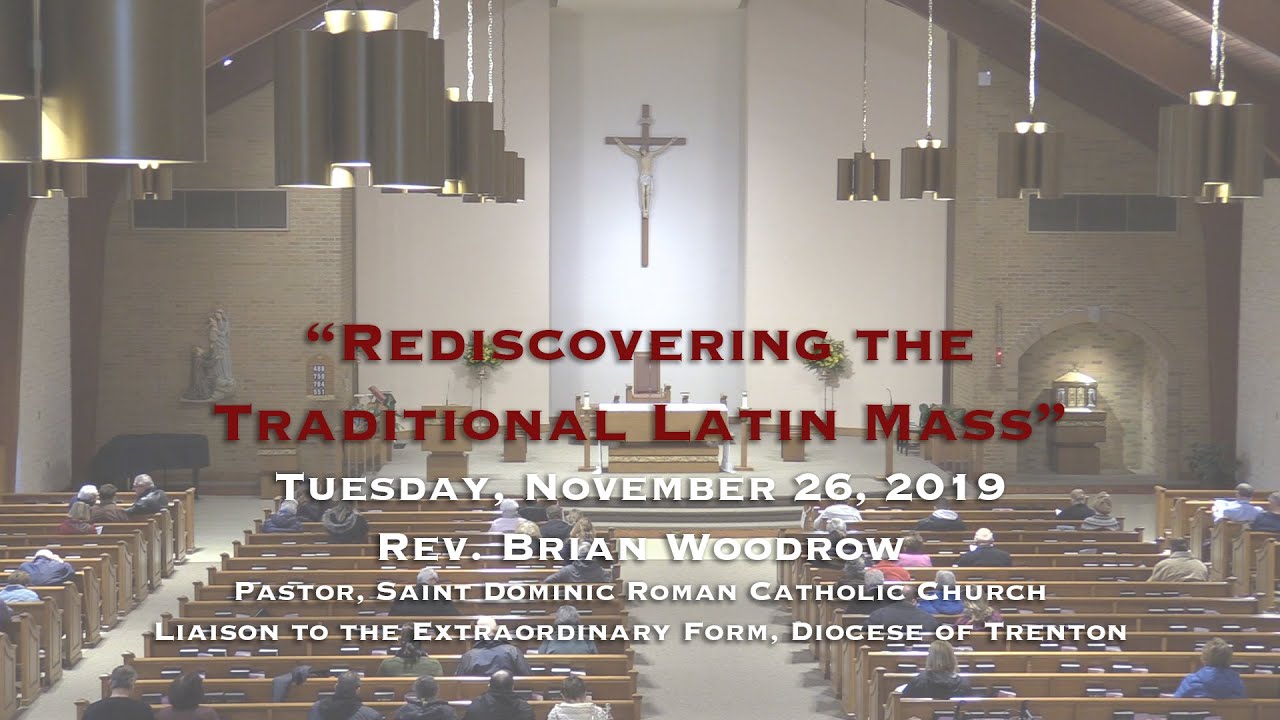 Rediscovering the Traditional Latin Mass