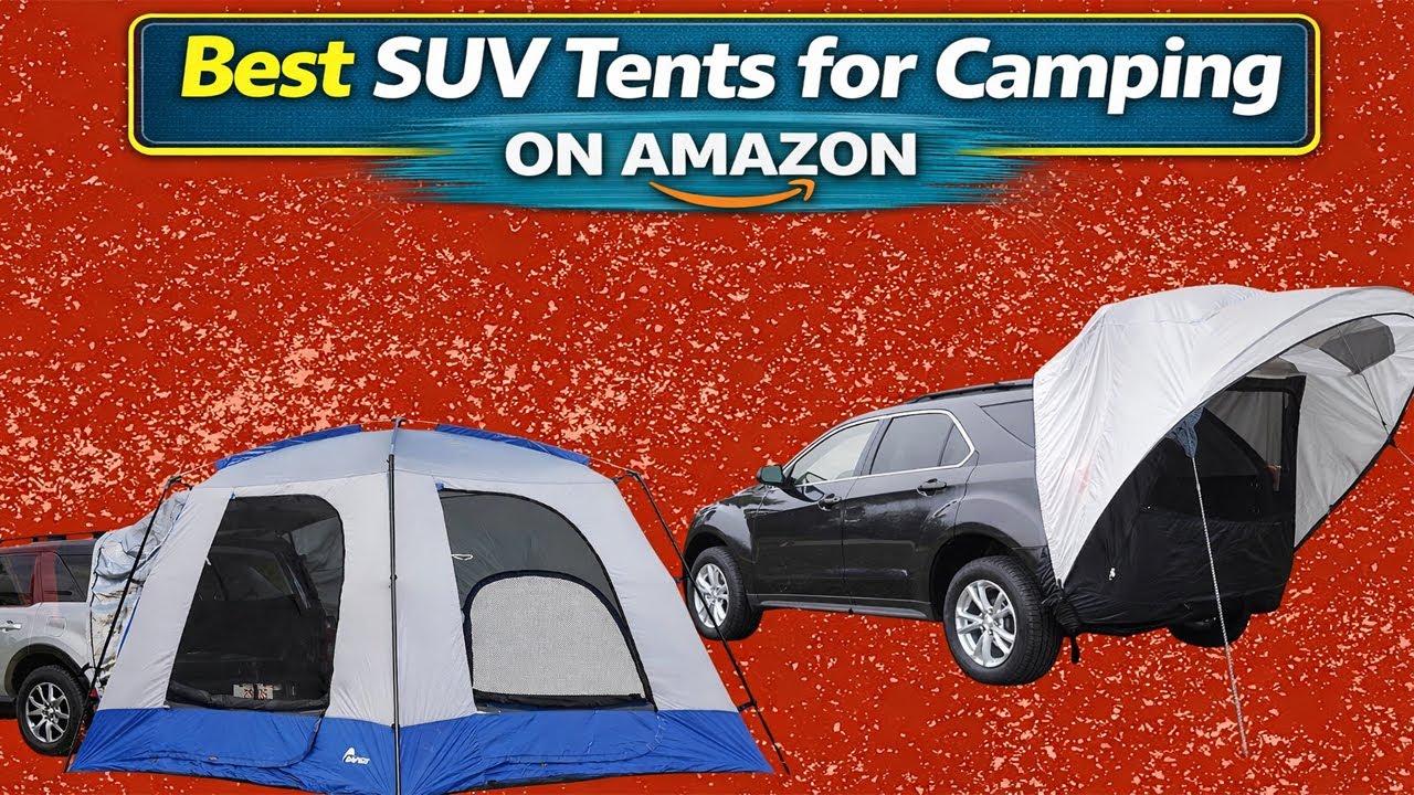 Top 10 Best SUV Tents for Camping ON AMAZON BUY RIGHT NOW