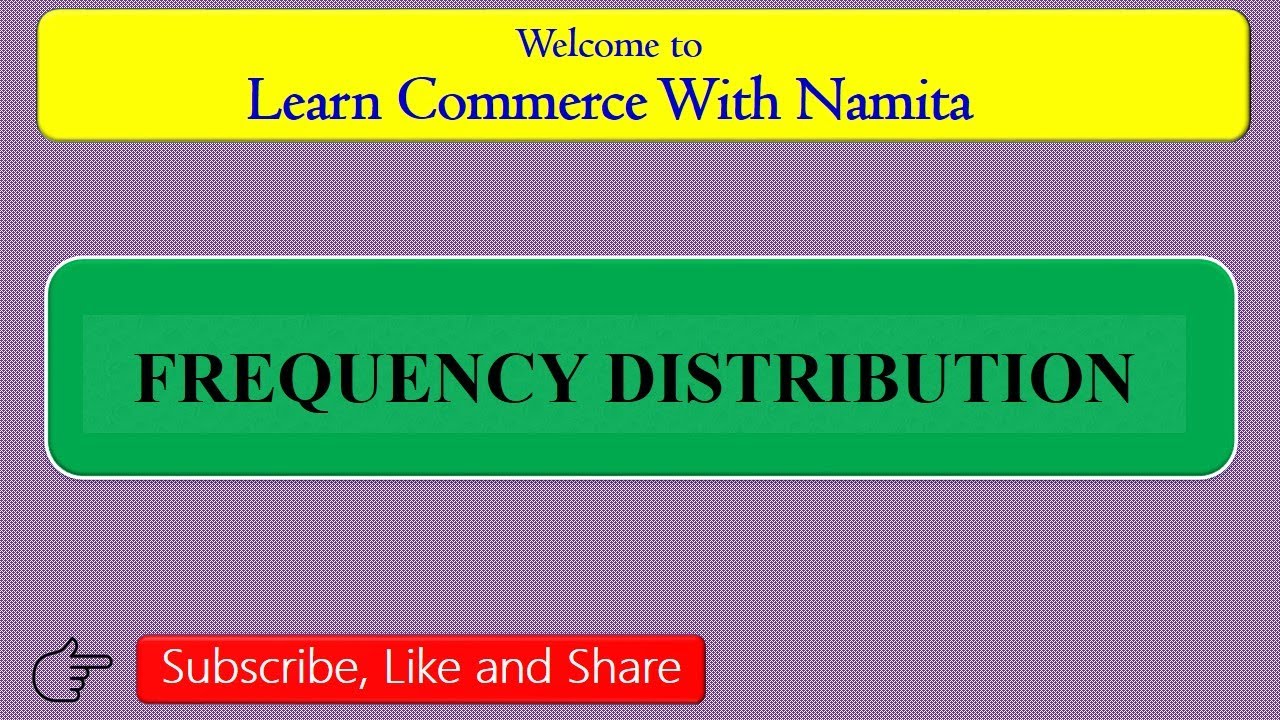 Frequency Distribution | Class Frequency | Class Width | Inclusive, Exclusive Method