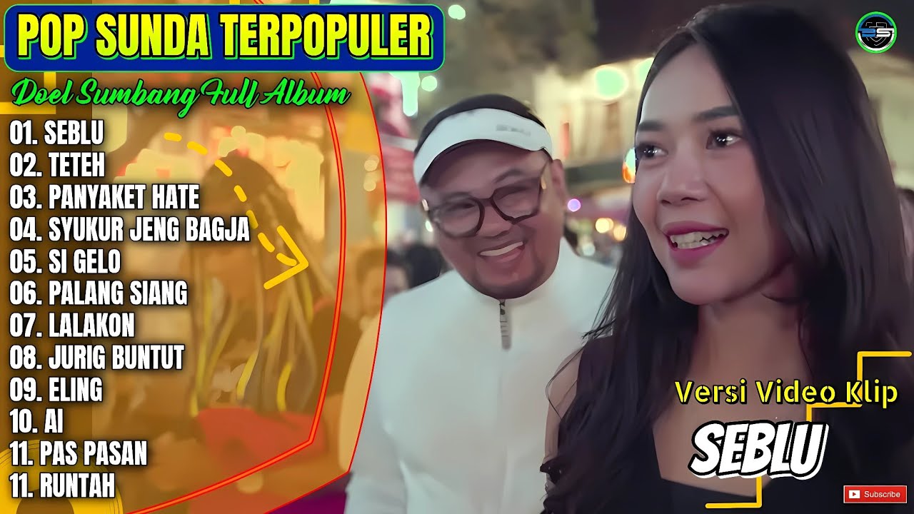 Album Doel Sumbang || SEBLU - TETEH - PANYAKET HATE - Pop Sunda Terpopuler 2025 - Paling Hits