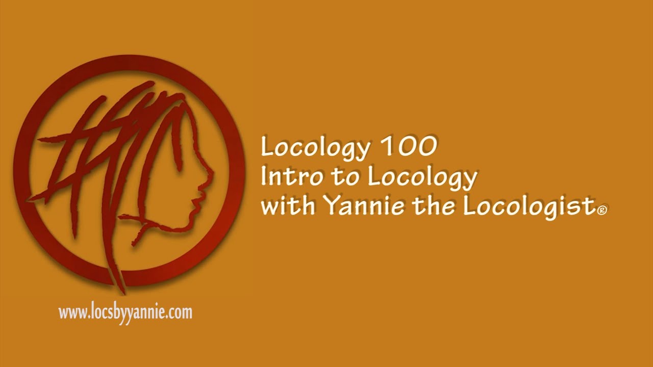 Locology 100: Introduction to Yannie the Locologist&reg; and Locology