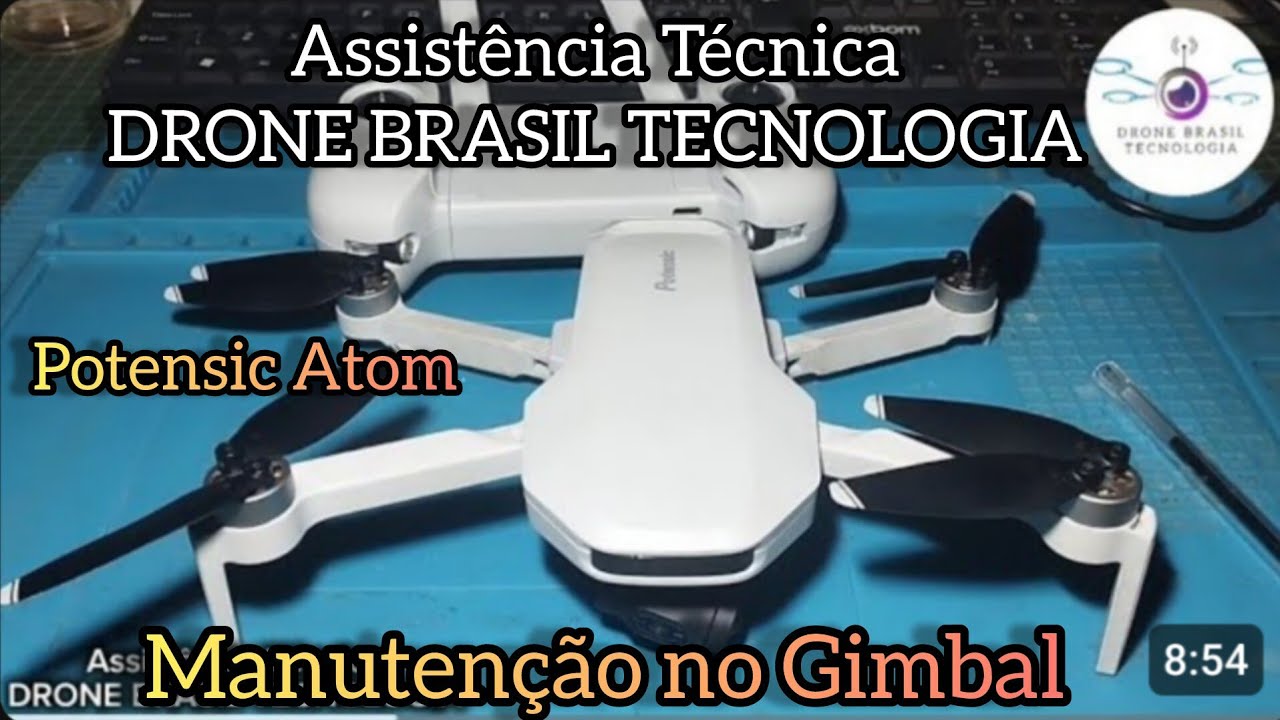 MANUTENÇÃO Drone Potensic Atom 