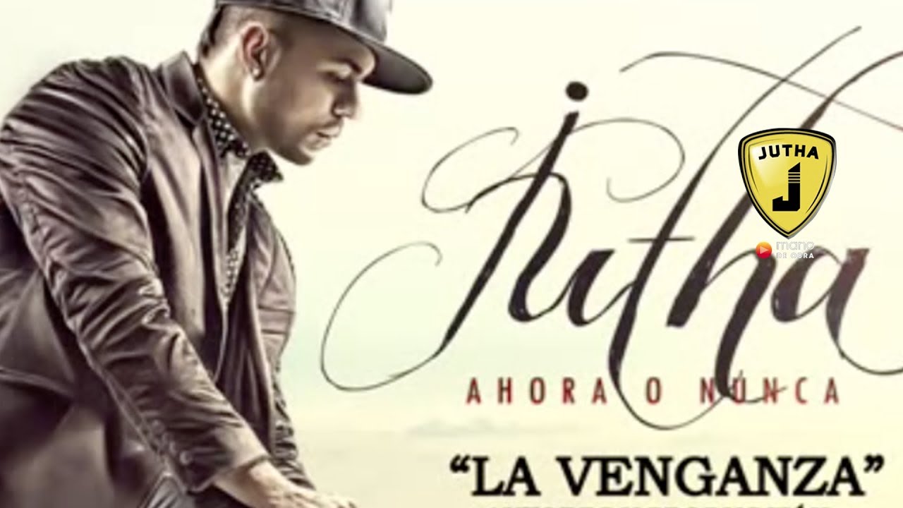 Jutha - La Venganza l Audio Oficial