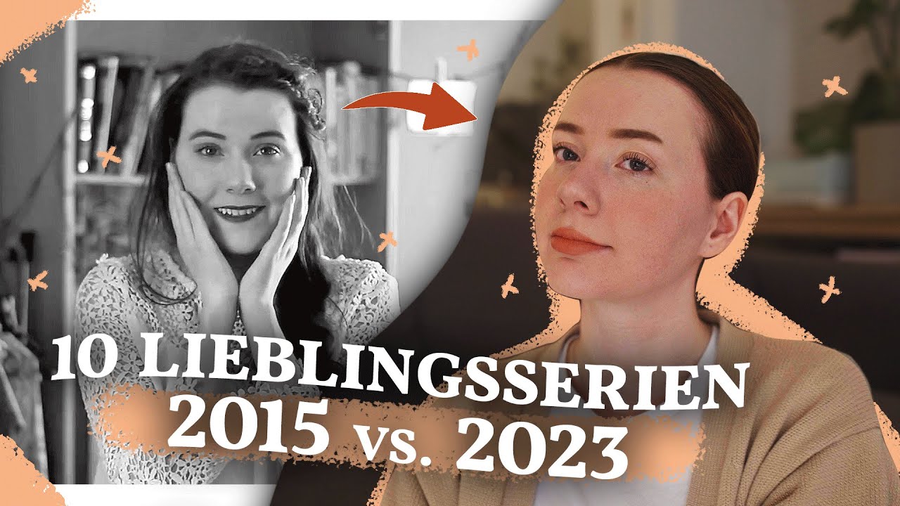 hat sich mein Seriengeschmack verändert? | meine Lieblingsserien HEUTE vs. 2015 😬