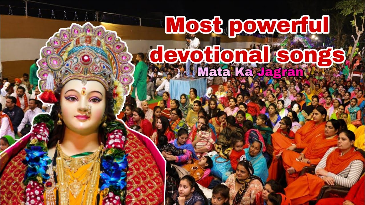 Most powerful devotional songs || Mata Ka Jagran || Mata Ke Bhajan 