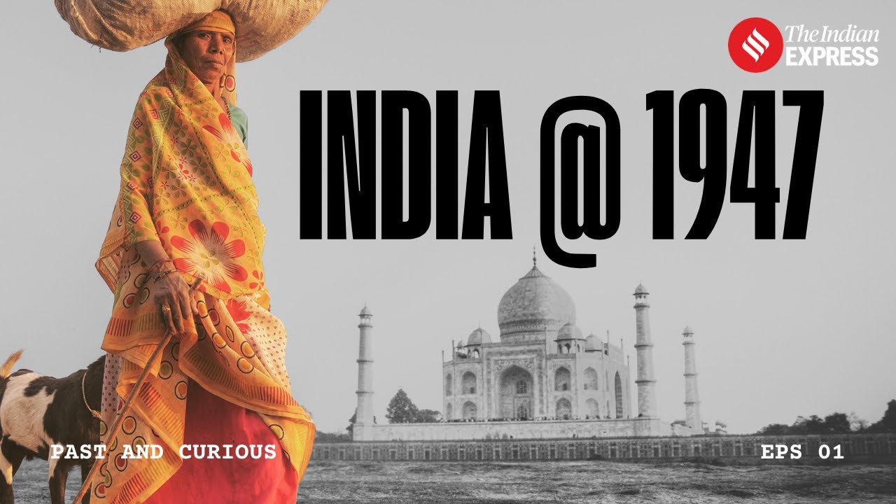 1947: The Truth Behind India’s Freedom & How The World Reacted To This Freedom | Past and Curious