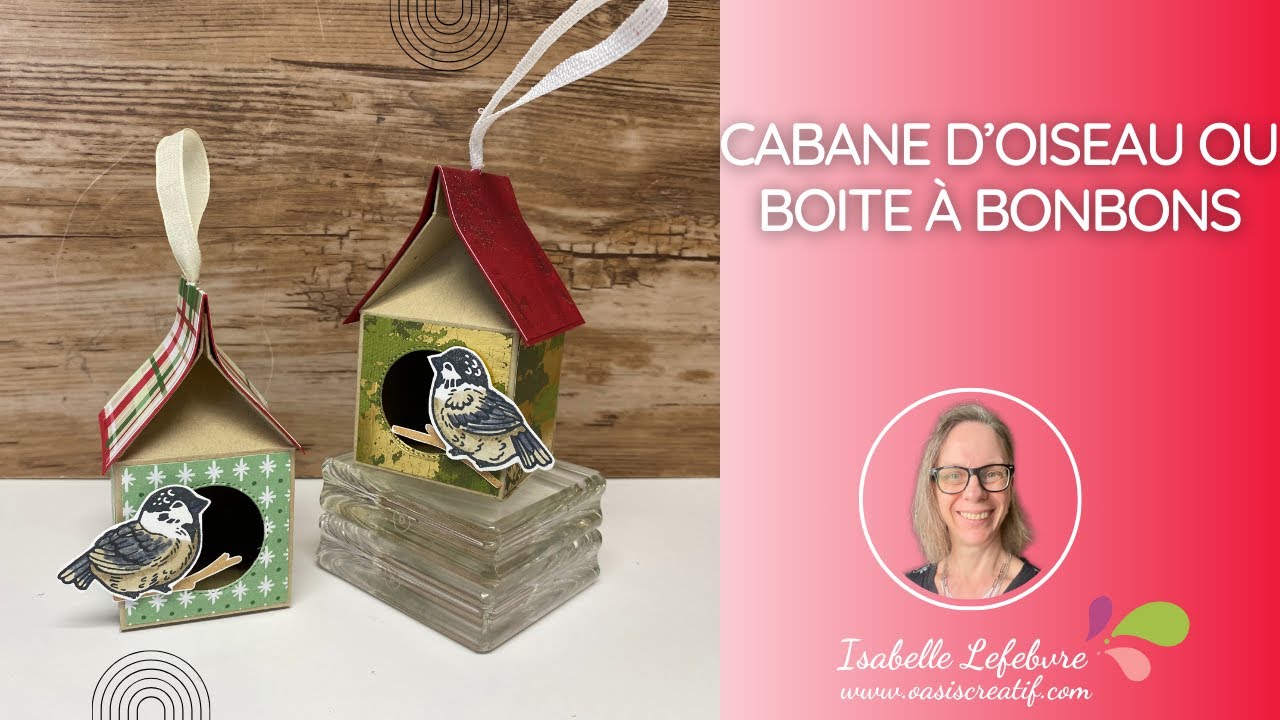 Cabane d'oiseau ou boite à bonbons