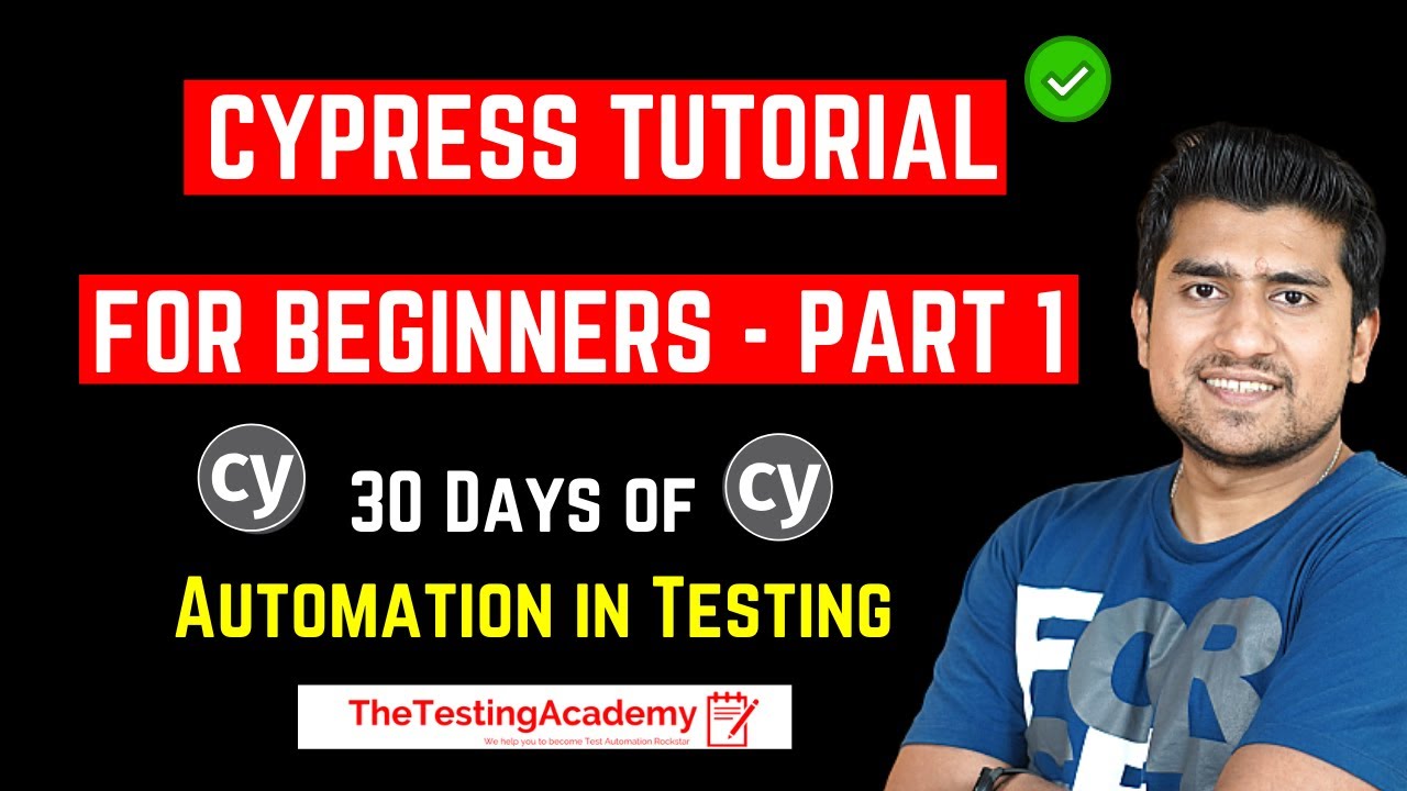 Cypress Tutorial For Beginners (Running Your First TestCase) | Automation Testing Tutorials |  Day 5