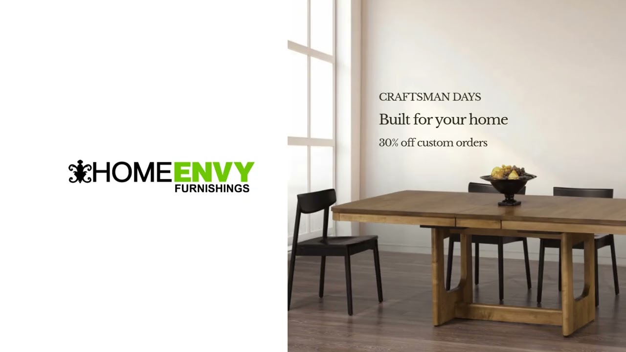 Craftsman Days: 30% Off Custom Furniture | Home Envy Furnishings