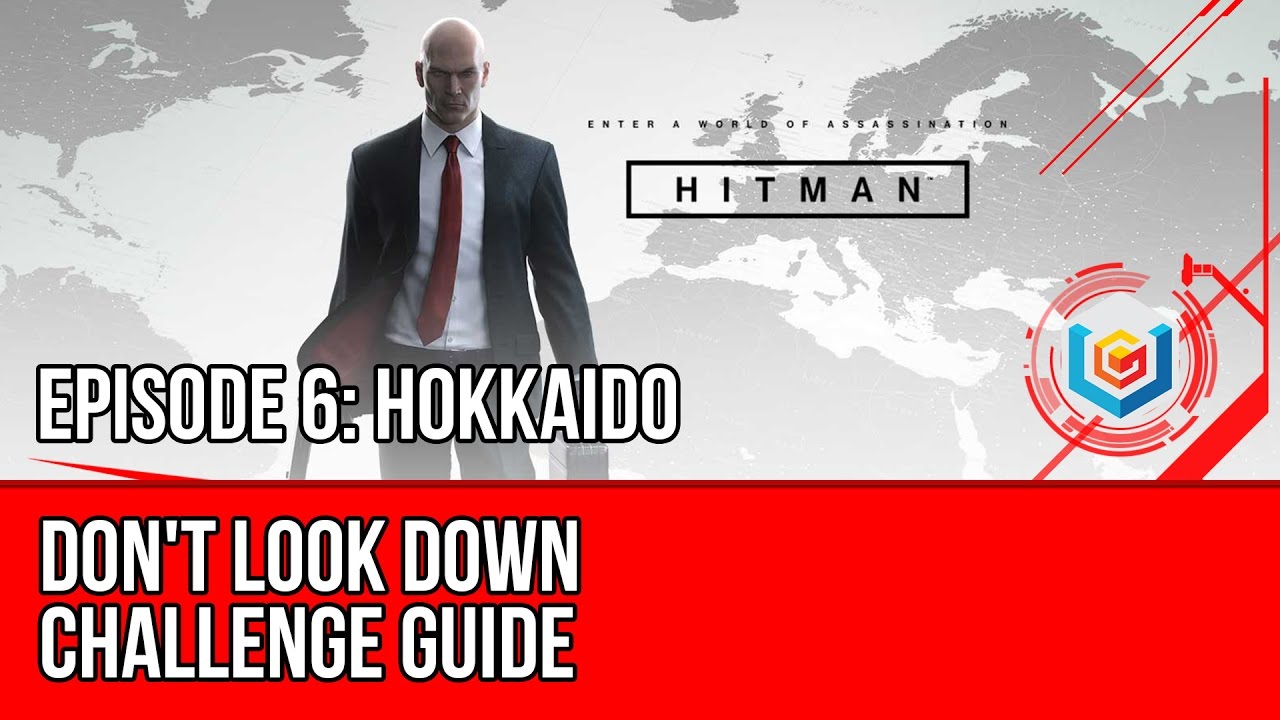 Hitman - Don't Look Down Challenge Guide (Hokkaido)