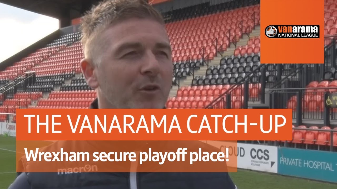 Wrexham end six-year playoff wait! Vanarama National League Highlights Show: Matchday 43