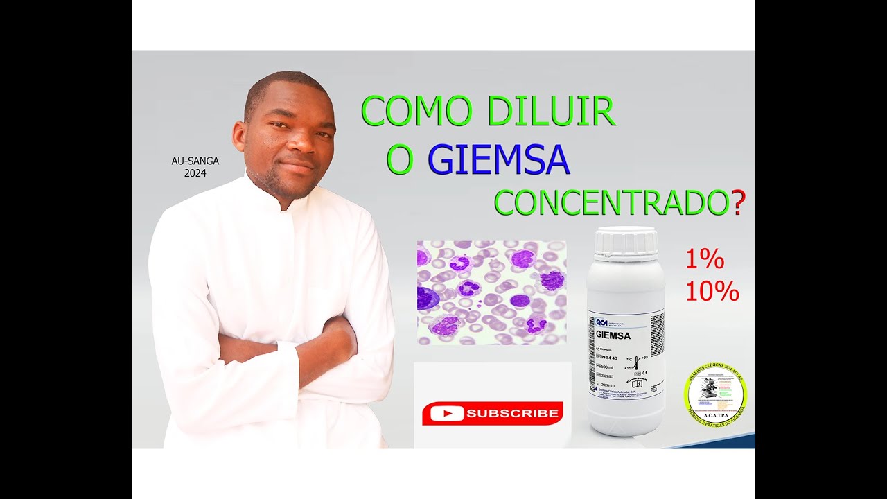 Como diluir o reagente giemsa concentrado. Com Au-Sanga.