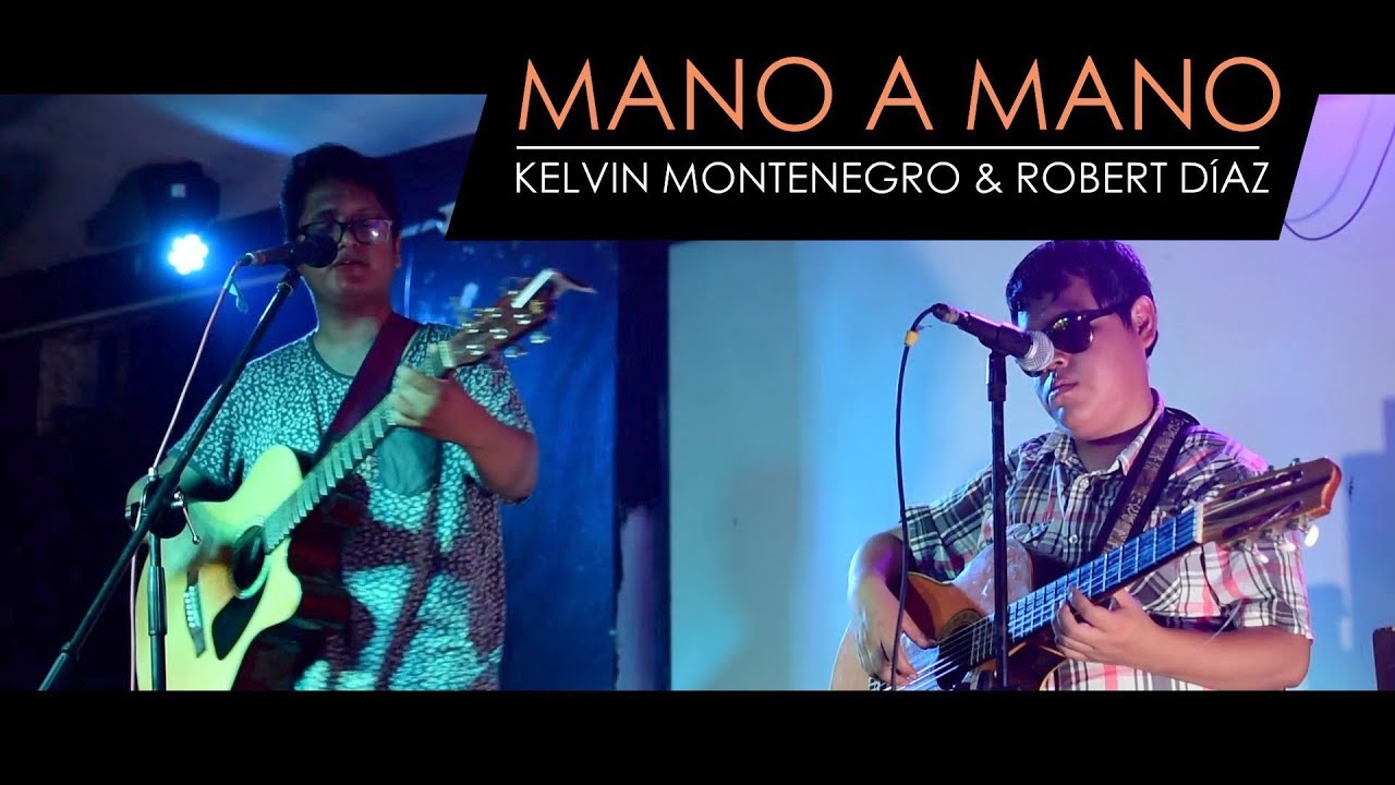 Kelvin Montenegro & Robert Diaz| #cantautores 