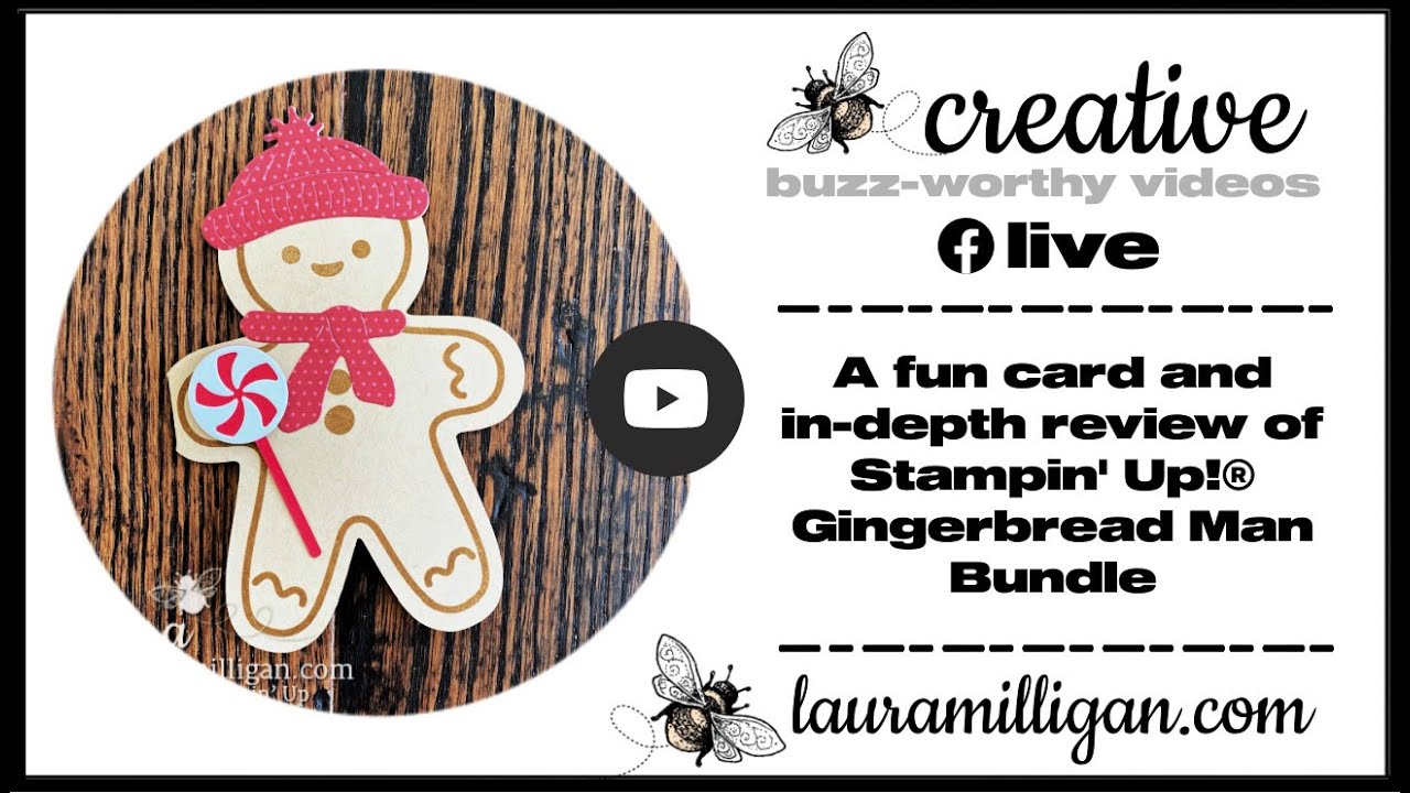Make a Cute Card with the Gingerbread Man Bundle  & Laura Milligan