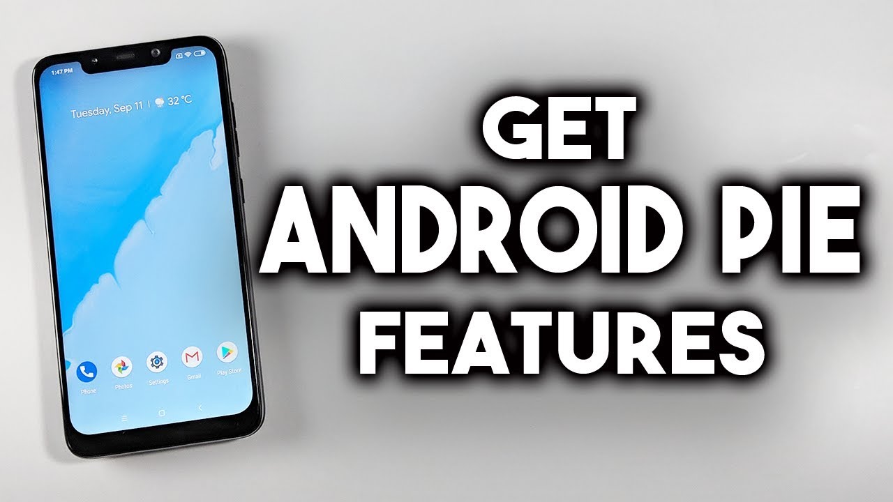 Get ANDROID PIE 9 Features on Any ANDROID Phone