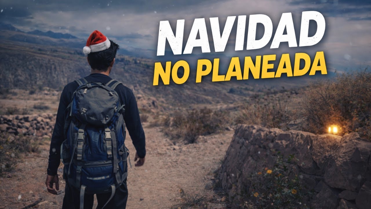 Una aventura fallida nos llevó a pasar Navidad en un pueblo - Candarave, Tacna, Perú