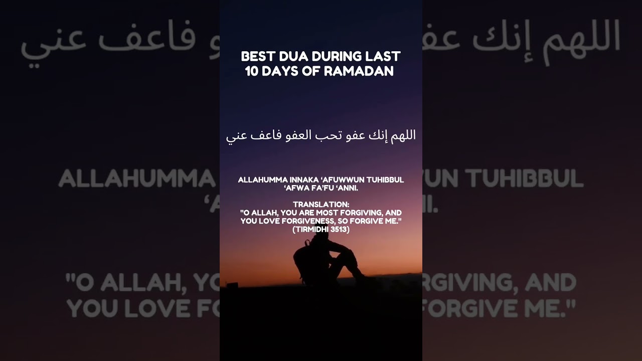 Best dua for last 10 days of Ramadan ✨