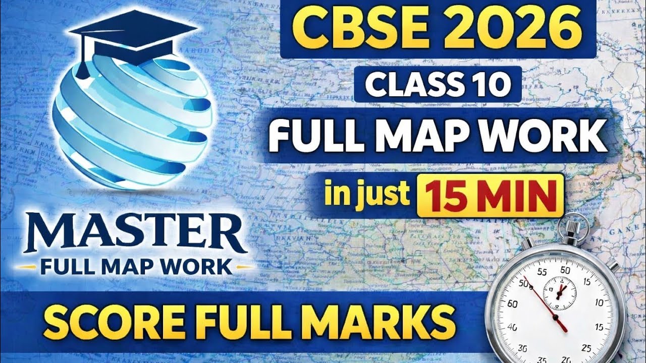 CBSE Class 10 FULL Map Work 2026 🔥 Just 15 Minutes Score Full Marks! In One Shot. Complete Mapwork.