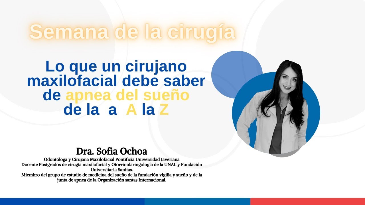 Lo que un cirujano  maxilofacial debe saber  de apnea del sueño de la  a  a la z