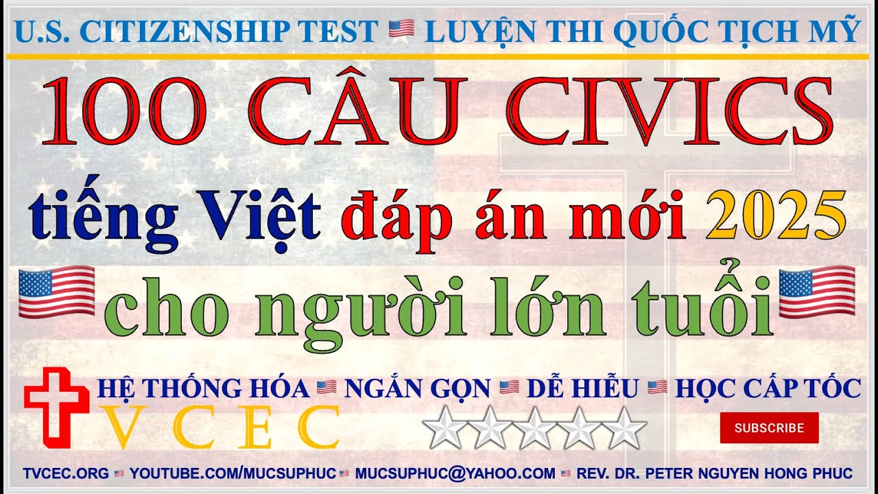 100 CÂU TIẾNG VIỆT 2025 🇺🇸 ĐẶC BIỆT CHO NGƯỜI LỚN TUỔI 🇺🇸 LUYỆN THI QUỐC TỊCH MỸ 🇺🇸 MỤC SƯ PHÚC