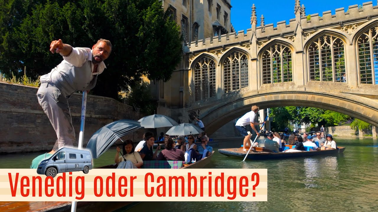 WOHNMOBIL England #04: Cambridge - Nur Studenten und Touristen?