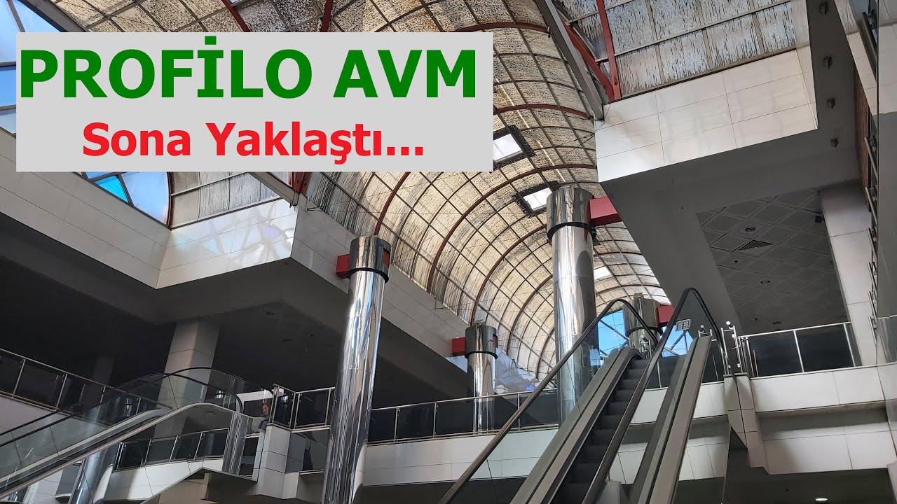 Profilo Alışveriş Merkezi Sona Yaklaştı | Şişli | İstanbul