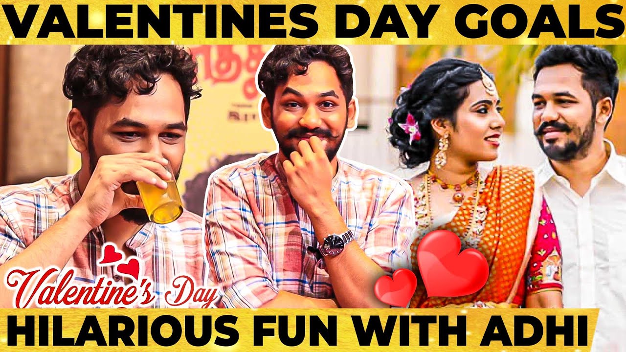 Enaku Romance Varalanu En Wife Tension Aaavanga!!🤣 - Adhi Reveals Cute Couple Stories 1st Time!