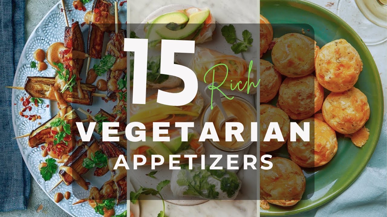 15 Vegetarian Appetizers That&rsquo;ll Steal the Spotlight at Any Event!