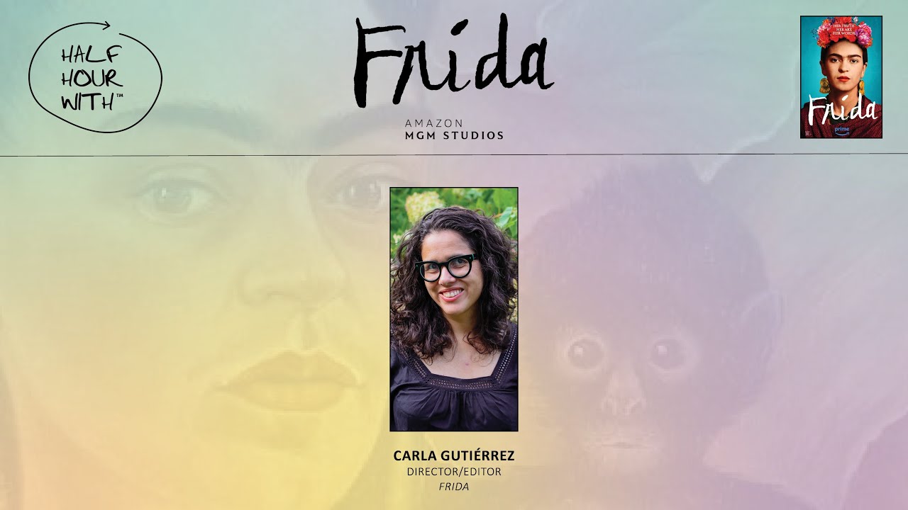 Half Hour With: Frida (Carla Guti&eacute;rrez)