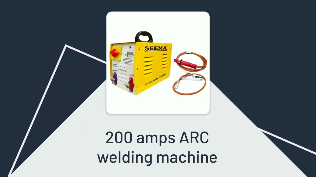 SEEMA&reg; ARC Welding Machine 200 Amp Transformer Based Single Phase AC Input